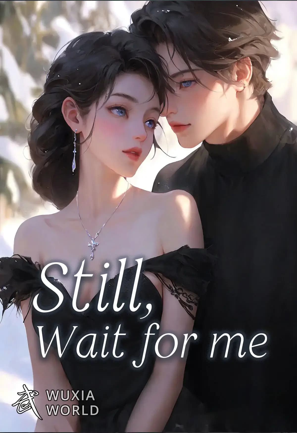Still, Wait for Me